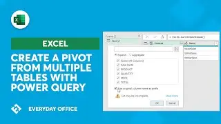 Convert Multiple Tables into a Single Pivot Table with Power Query | Everyday Office