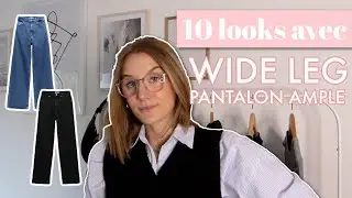 COMMENT PORTER LE WIDE LEG / PANTALON AMPLE ? (10 looks)⎟CORALINE