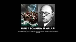 Ernst Sommer: Templáři  - Mluvené slovo