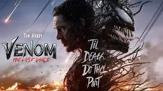 Venom Takes on the Last Dance in 2024 Action Packed Thrill Ride!