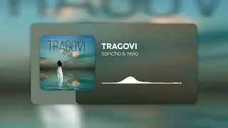 Sancho & Nylo - Tragovi (Official Audio) 2025