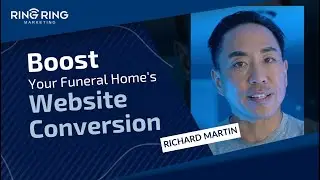 Boost Your Funeral Home's Website Conversions!