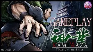 Senpai Plays Kamiwaza Way of the Thief for PC | PC Gameplay Walkthrough 1440p 60 FPS