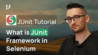 What Is JUnit Framework In Selenium? | JUnit Tutorial With Selenium | Part I