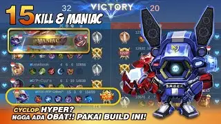 Strategi Cyclops yang Agresif: Cara Menjadi Penghancur Utama 15 KILL + MANIAC !! - Mobile Legends