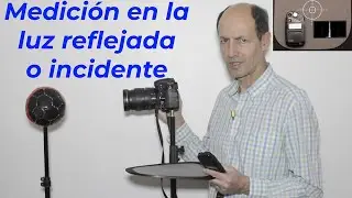 Comparemos la medición de la luz reflejada e incidente Curso de fotografía 145