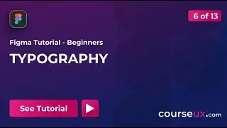 FREE FIGMA TUTORIAL - Lesson 06 - TYPOGRAPHY