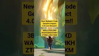 New Redeem code Genshin 4.0!! 