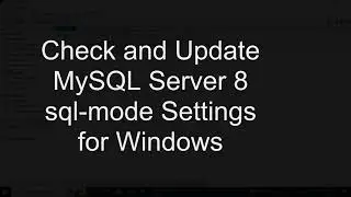 Update Windows MySQL Server Sql mode