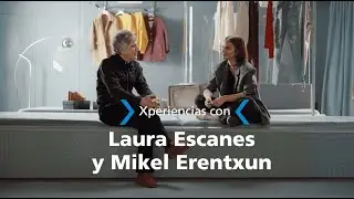Xperiencias con Laura Escanes y Mikel Erenxtun: Dormir tranquilos