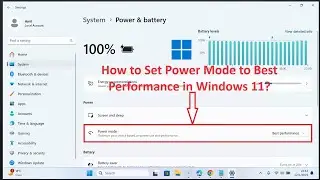 How to Set Power Mode to Best Performance in Windows 11?