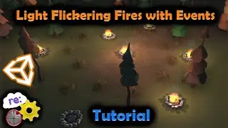 [Unity 2D/3D Tutorial] Light Flickering Fires Using Events
