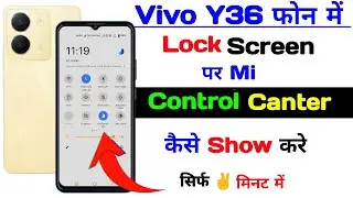 Vivo y36 lock screen par control canter show kaise kare