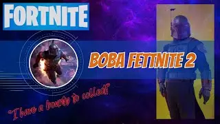 Boba FettNite 2