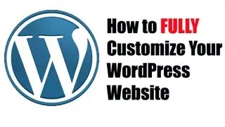 How to Customize Your WordPress Theme