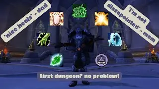 So you want to heal your first dungeon? - WoW beginner guide