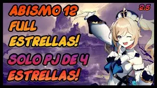 Guía/Showcase del abismo 12 2.5 full estrellas, con solo personajes de 4 estrellas-Genshin Impact