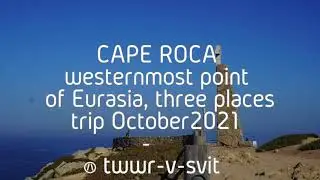 Cape Roca's and Sintra's three plus three sights