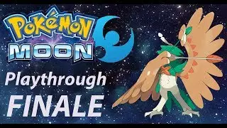 Pokémon Moon Playthrough FINALE: A Perfect End to a Perfect Game!