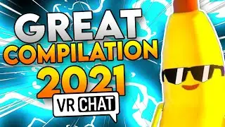 Vrchat Compilation 2021