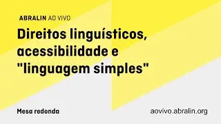 Direitos linguísticos, acessibilidade e 