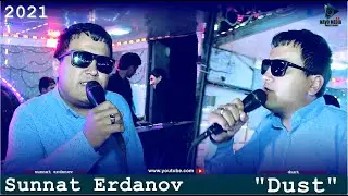 Суннат Ерданов - Дуст | Sunnat Erdanov - Dust (видеоклип)