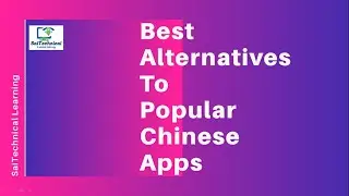 Best and Safe Alternatives for popular Chinese Apps | Tiktok, CamScanner, UCBrowser, Xender, PubG