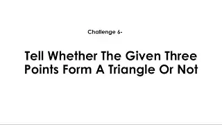 How To Check Whether Given Sets Of Points Form a triangle Or Not | MATLAB | Challenge 6 | 2022