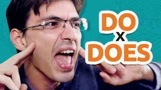 DO x DOES | What's the difference and how to use it?