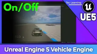 Unreal Engine 5 Vehicle Engine On / Off System| How to make vehicle engine start/off system on ue5