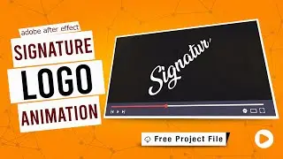 Signature Logo Animation In After Effects Ep3 (Free Template)