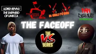 The Faceoff: Lord Bennu vs Pan Demus Afrikan