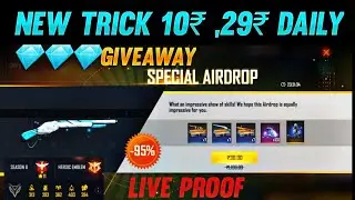 New Airdrop Trick Free Fire 100% working |10rs Airdrop Trick Free Fire |  Special airdrop free fire