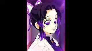 My Kinda Love 💓 Shinobu Edit
