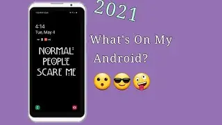 What's On My Andriod Phone? 2021
