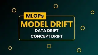 MLOPs - Model Drift | Data Drift | Concept Drift