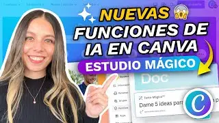 CANVA MAGIC STUDIO│HOW TO USE CANVA'S ARTIFICIAL INTELLIGENCE