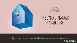 MĖLYNAS NAMAS HAVAJUOSE. Vaivos Rykštaitės audioknyga | Audioteka.lt