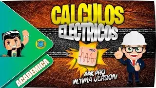 Calculos Electricos PRO Aplicacion Movil Ultima Version Aplicacion Academica