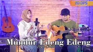 Mundur Edeng  Edeng ~ Cover by. Naila Cinta || Akustik