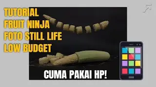 tutorial foto still life pakai HP ||  