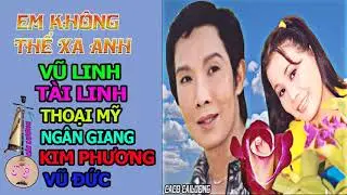 Cải Lương | Em Không Thể Xa Anh | CaCo
