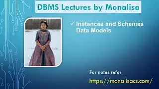 Ch 1.1 : Instances and Schemas ,Data Models |DBMS Intro |DBMS lectures by   