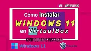 SOLUTION VIRTUALIZE Windows 11 {INSTALL 