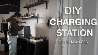 DIY Charging Station | For FILMMAKERS