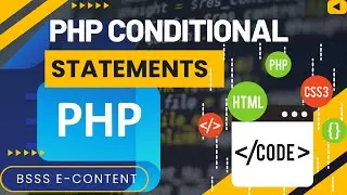 PHP Conditional Statements Explained | if, if-else, if-elseif-else, switch | Programming Tutorial