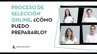 Proceso de selección online. ¿Cómo prepararlo?