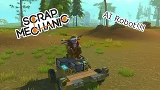 Scrap Mechanic AI explorer bot