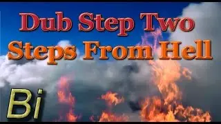 Dub Step Two Steps From Hell - Strength of a Thousand Men