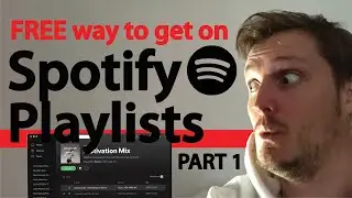 Get on Spotify Playlists for FREE